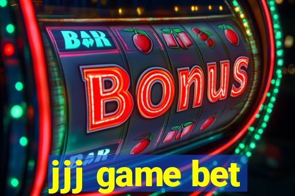 jjj game bet